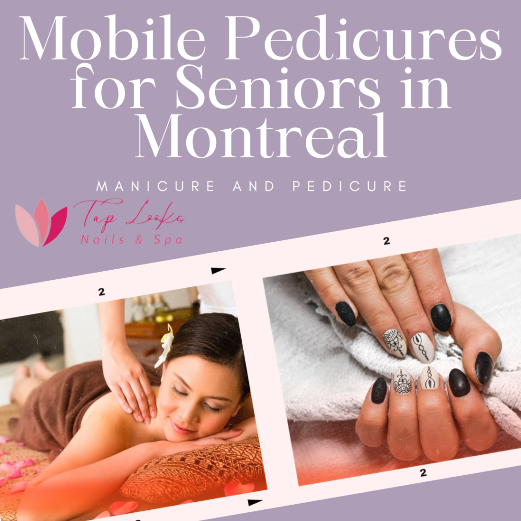 Mobile pedicure for seniors Montreal