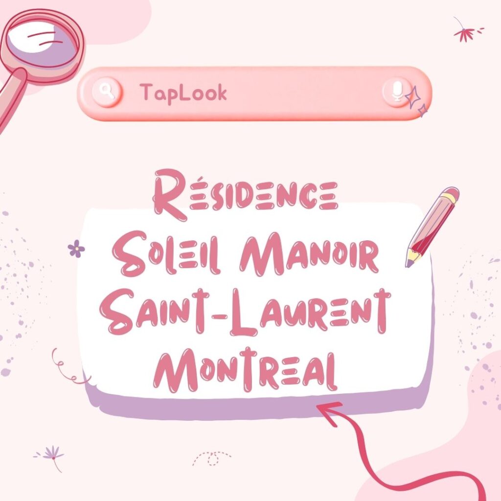Résidence Soleil Manoir Saint-Laurent Montreal