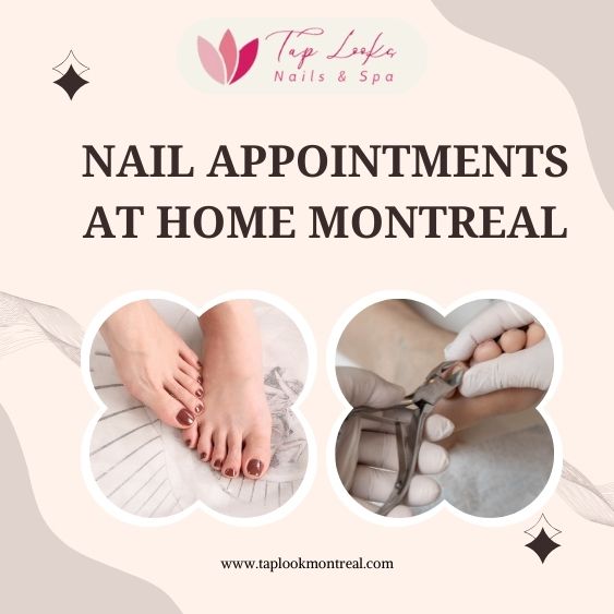 Nail appointments at home Montreal