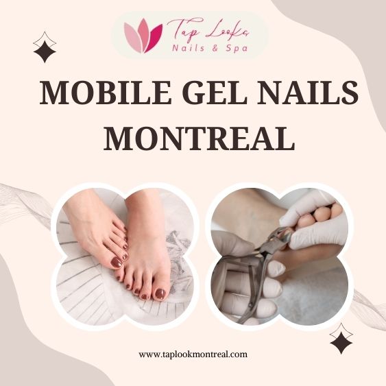 Mobile gel nails Montreal