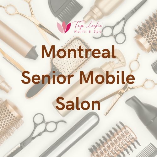 Montreal senior mobile salon