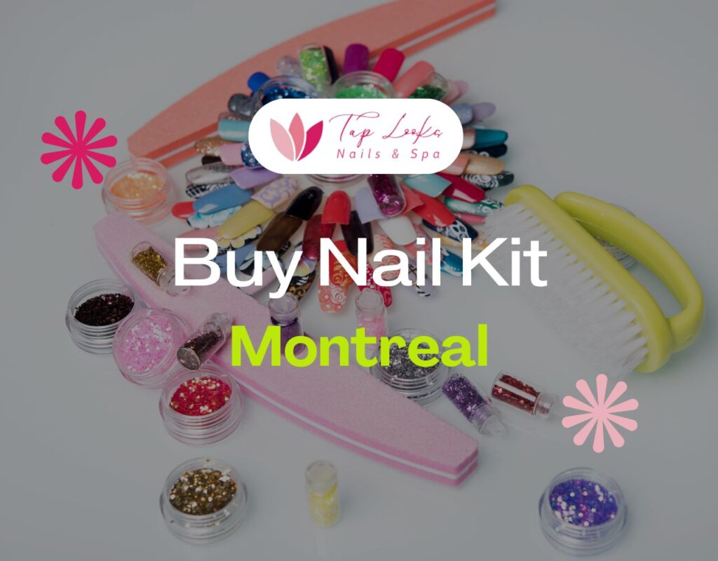 Buy Nail Kit Montreal